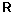 R